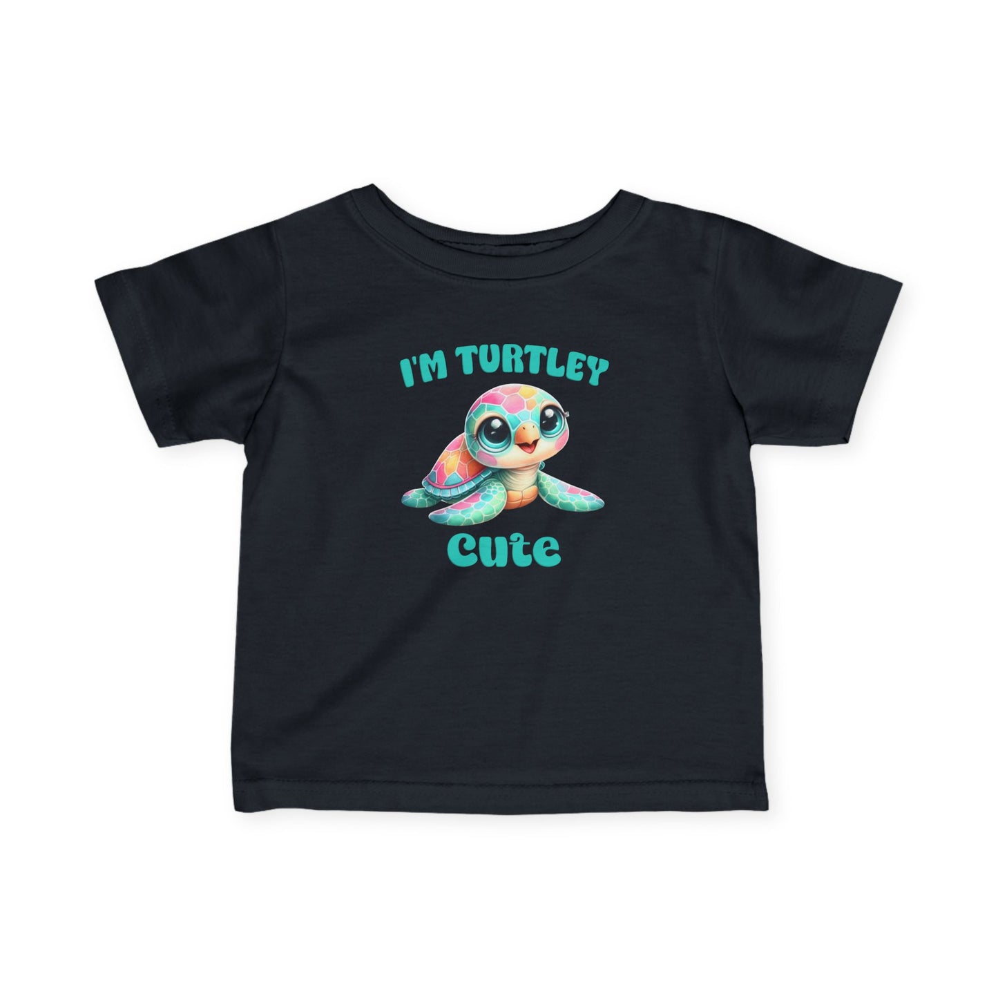 Infant Tee — "I'm Turtley Cute" Colorful Baby Turtle Graphic