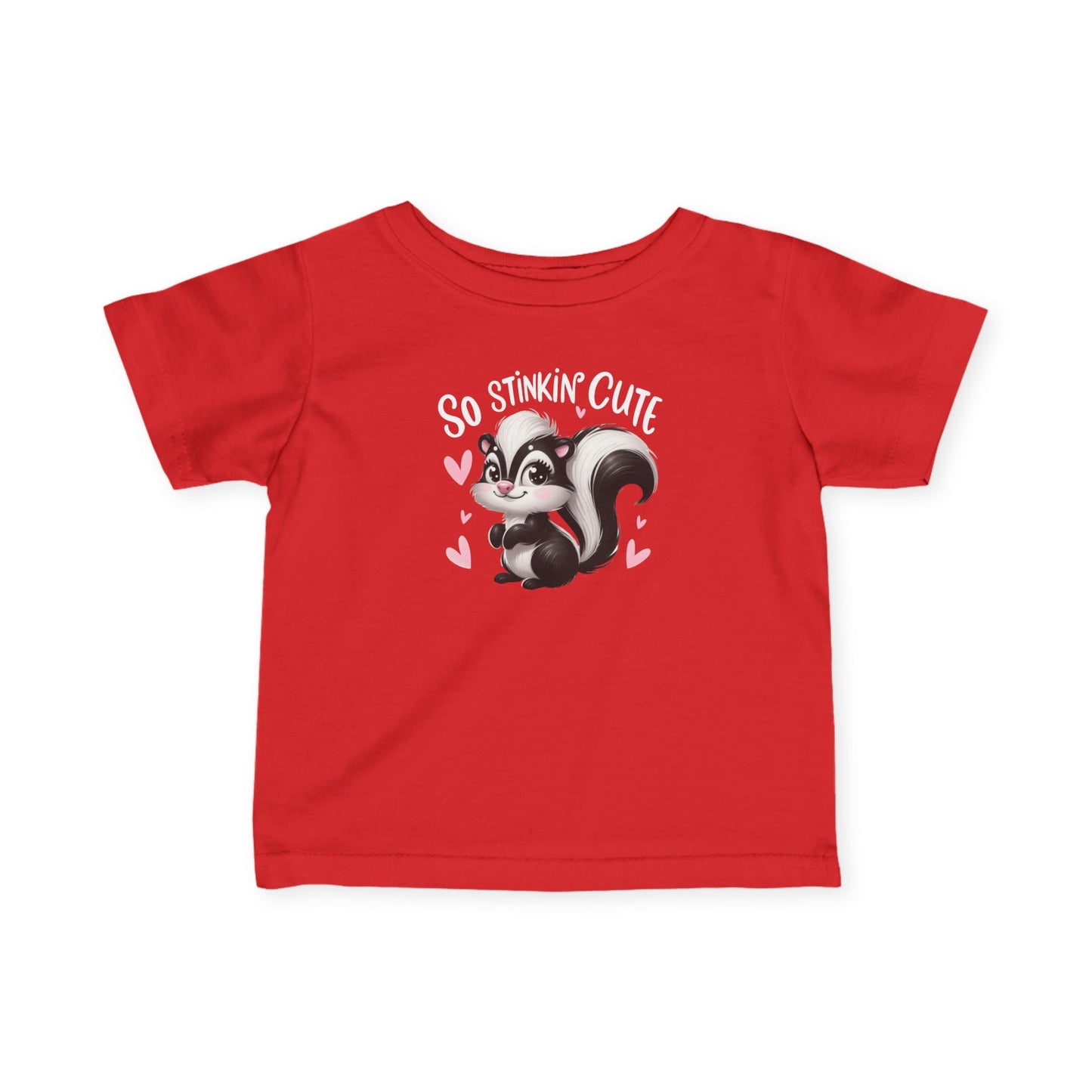 Infant Tee — "So Stinkin' Cute" Skunk Baby Shirt