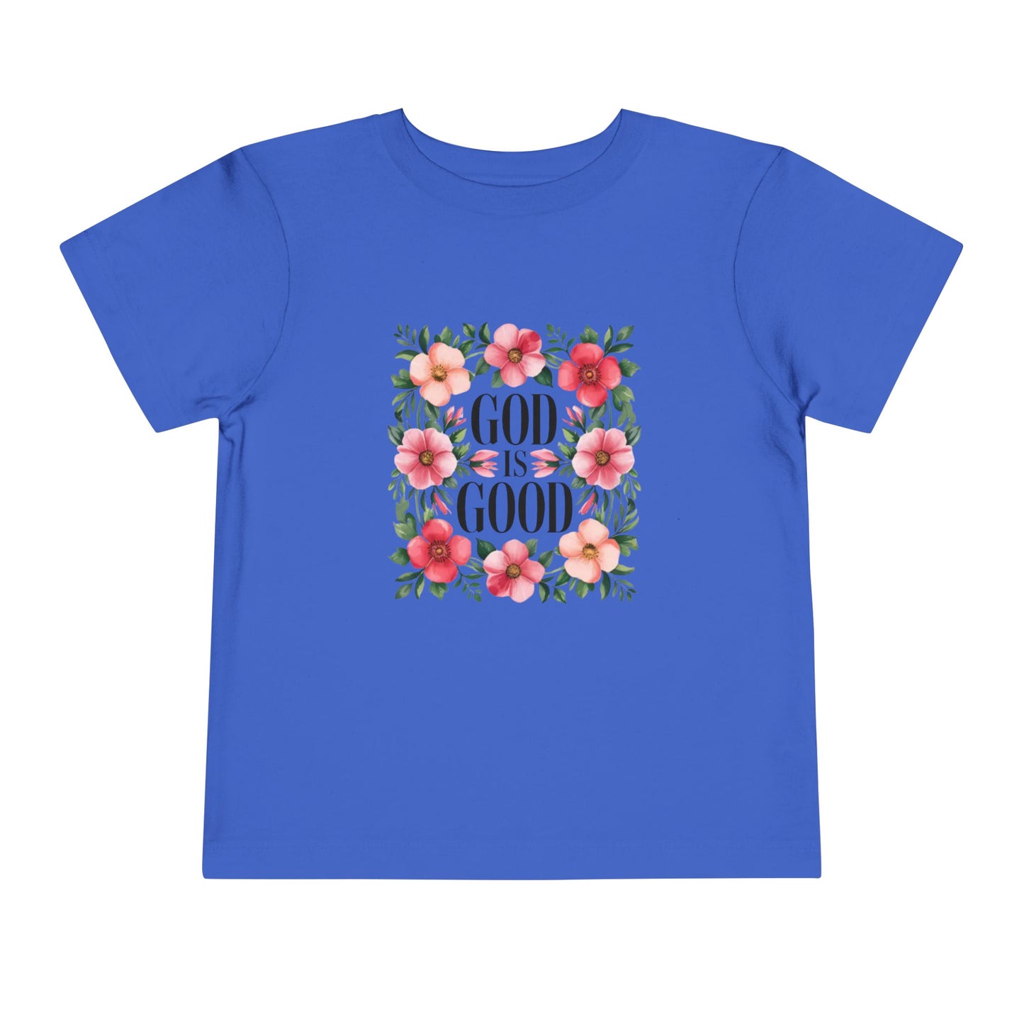 Toddler Tee — "God Is Good" Floral Faith Shirt