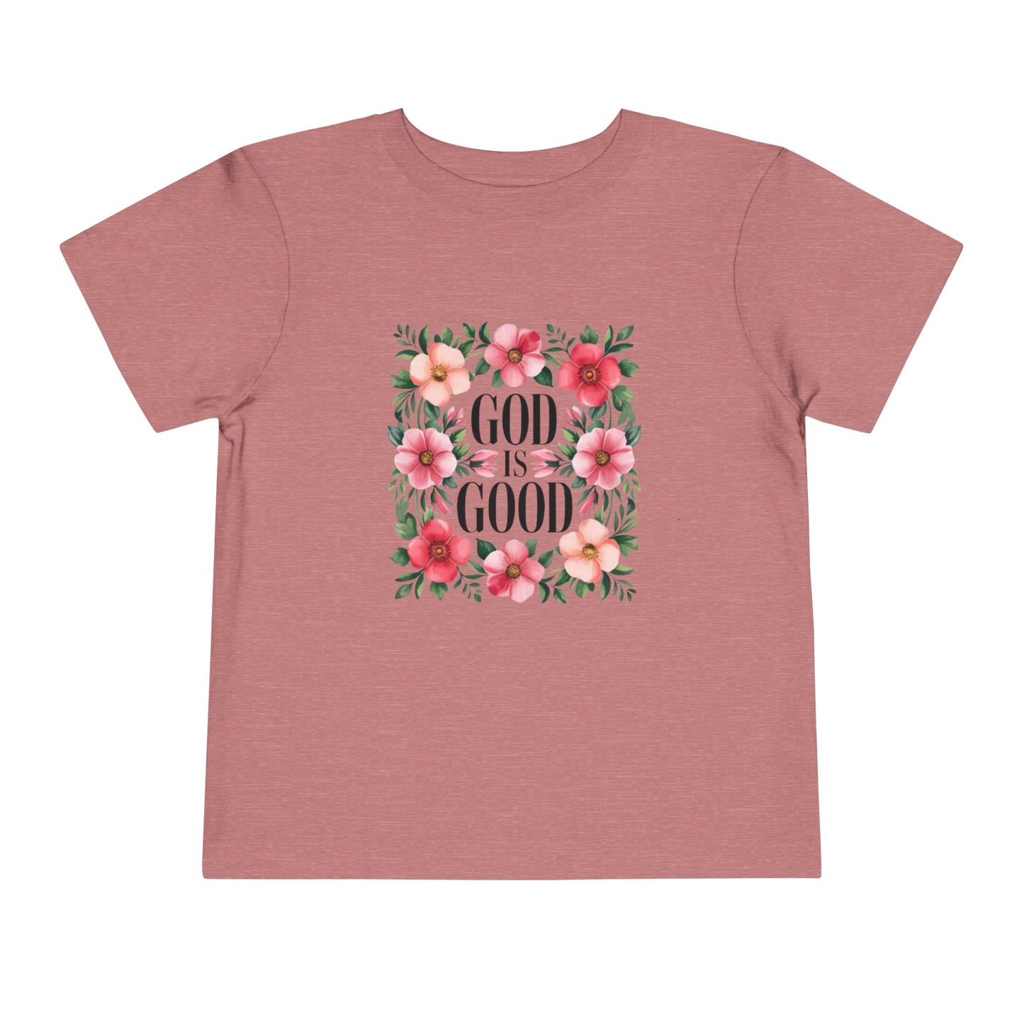 Toddler Tee — "God Is Good" Floral Faith Shirt
