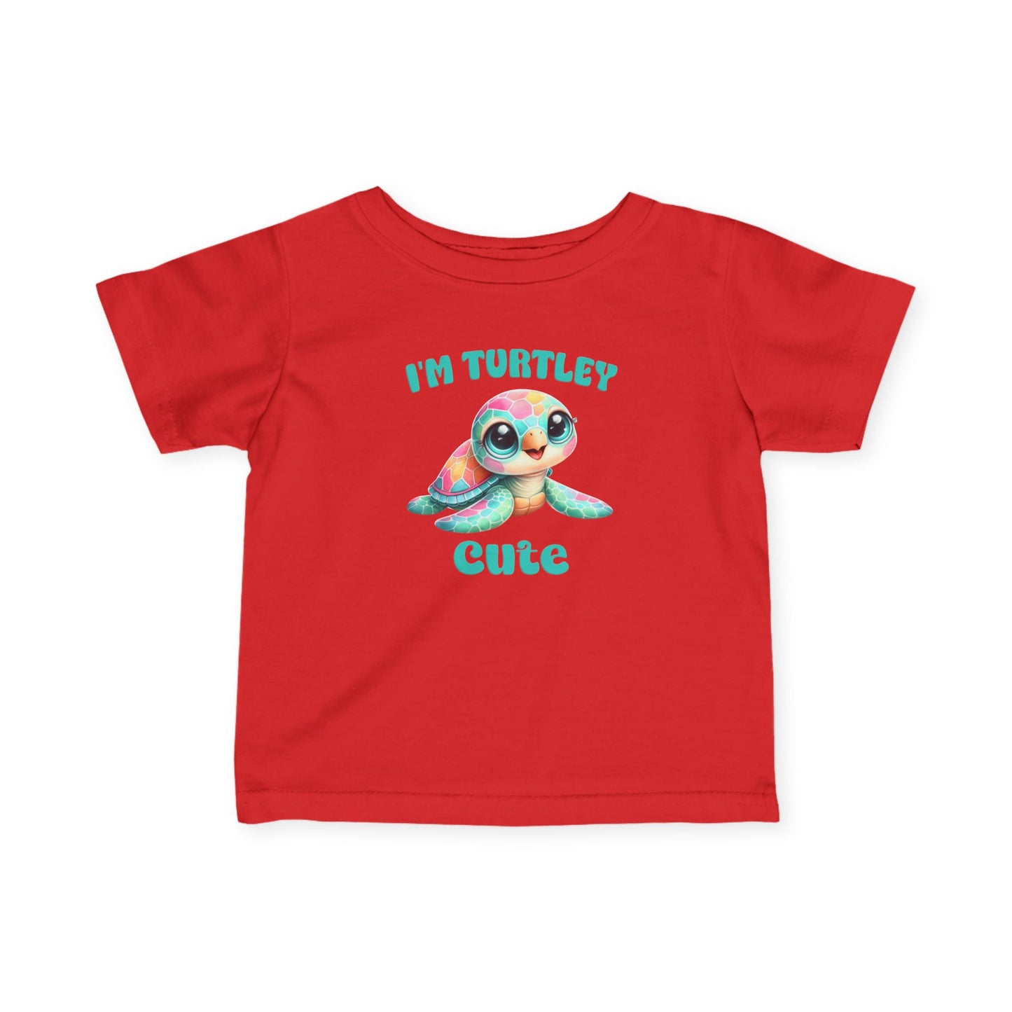 Infant Tee — "I'm Turtley Cute" Colorful Baby Turtle Graphic