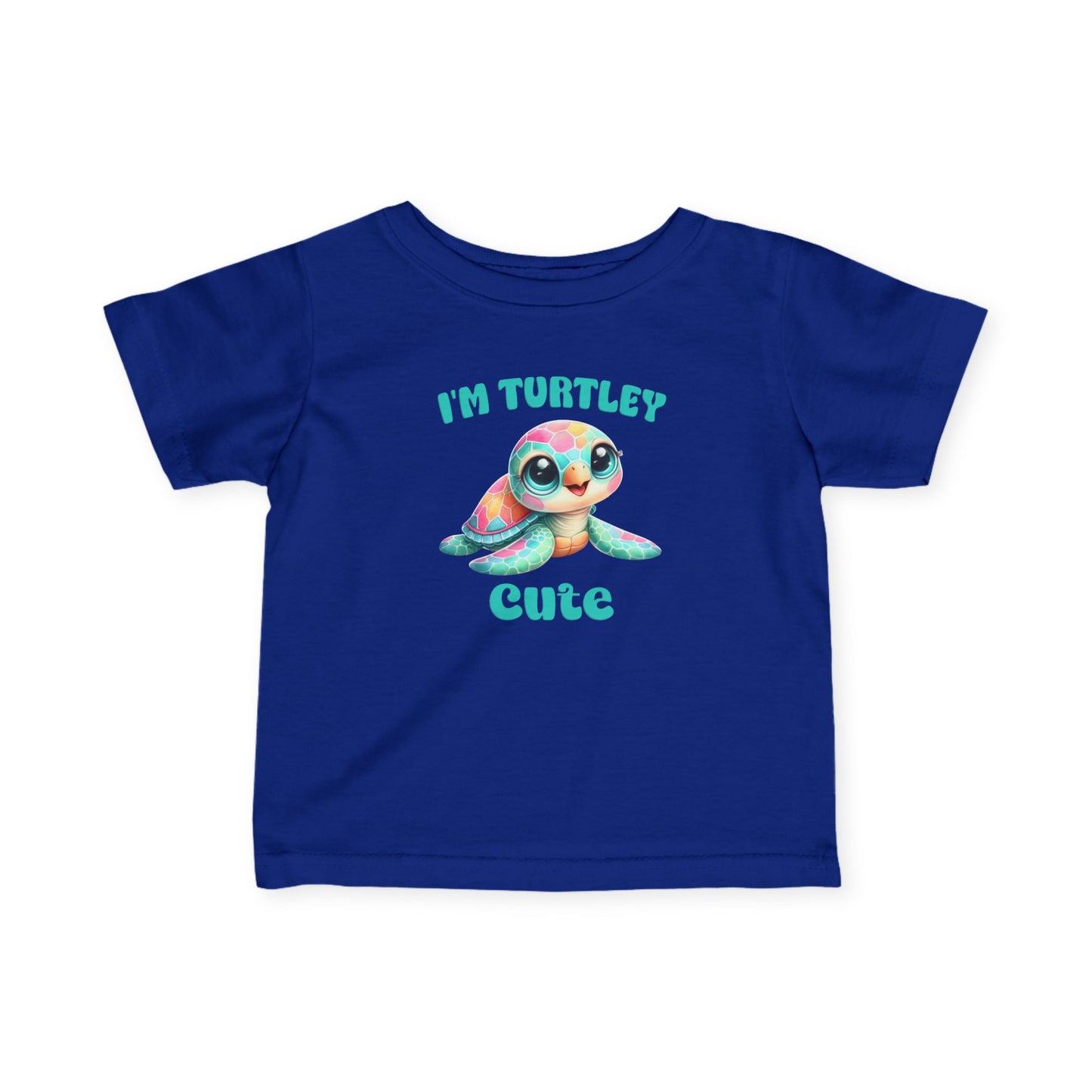 Infant Tee — "I'm Turtley Cute" Colorful Baby Turtle Graphic