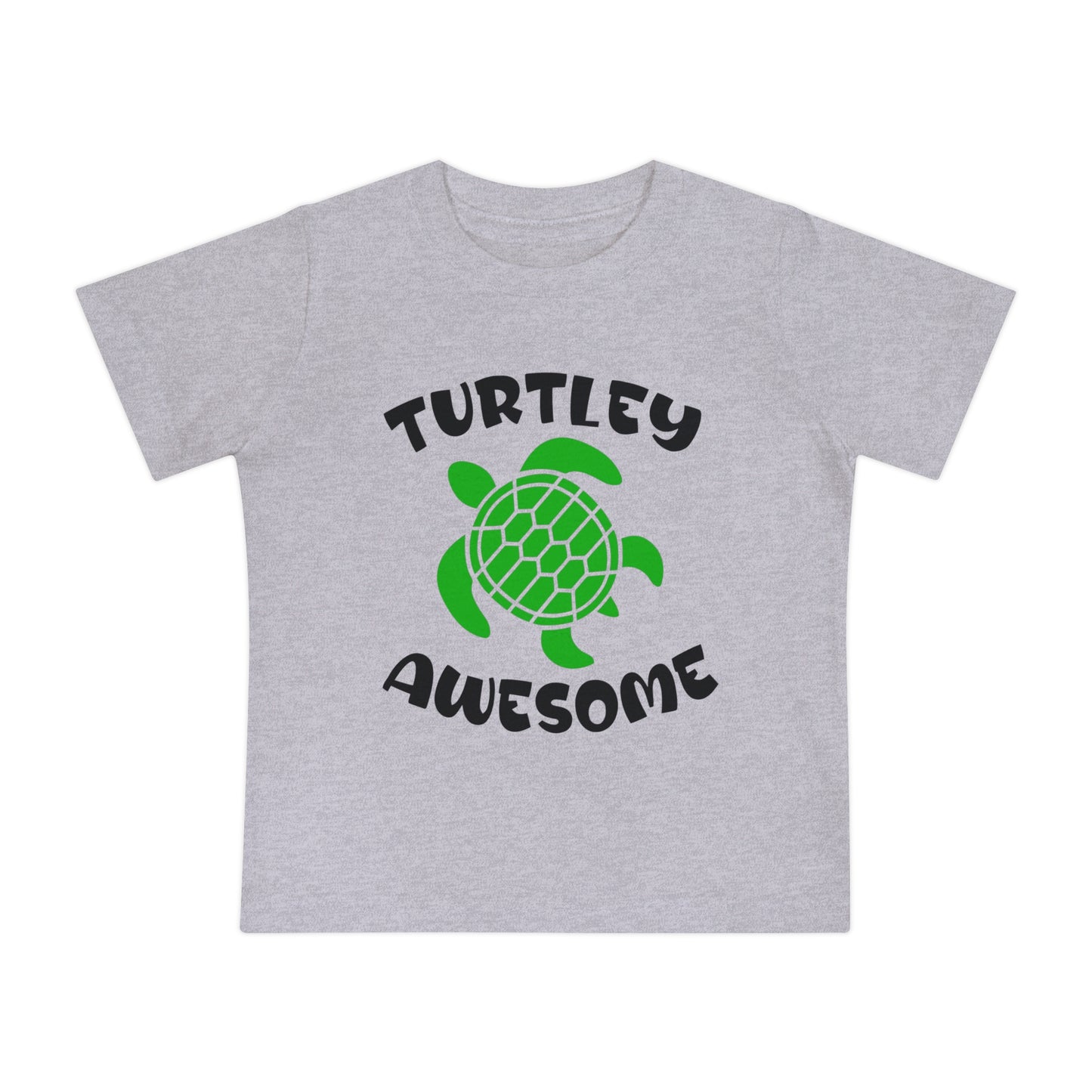 Baby T-Shirt — "Turtley Awesome" Green Turtle Graphic