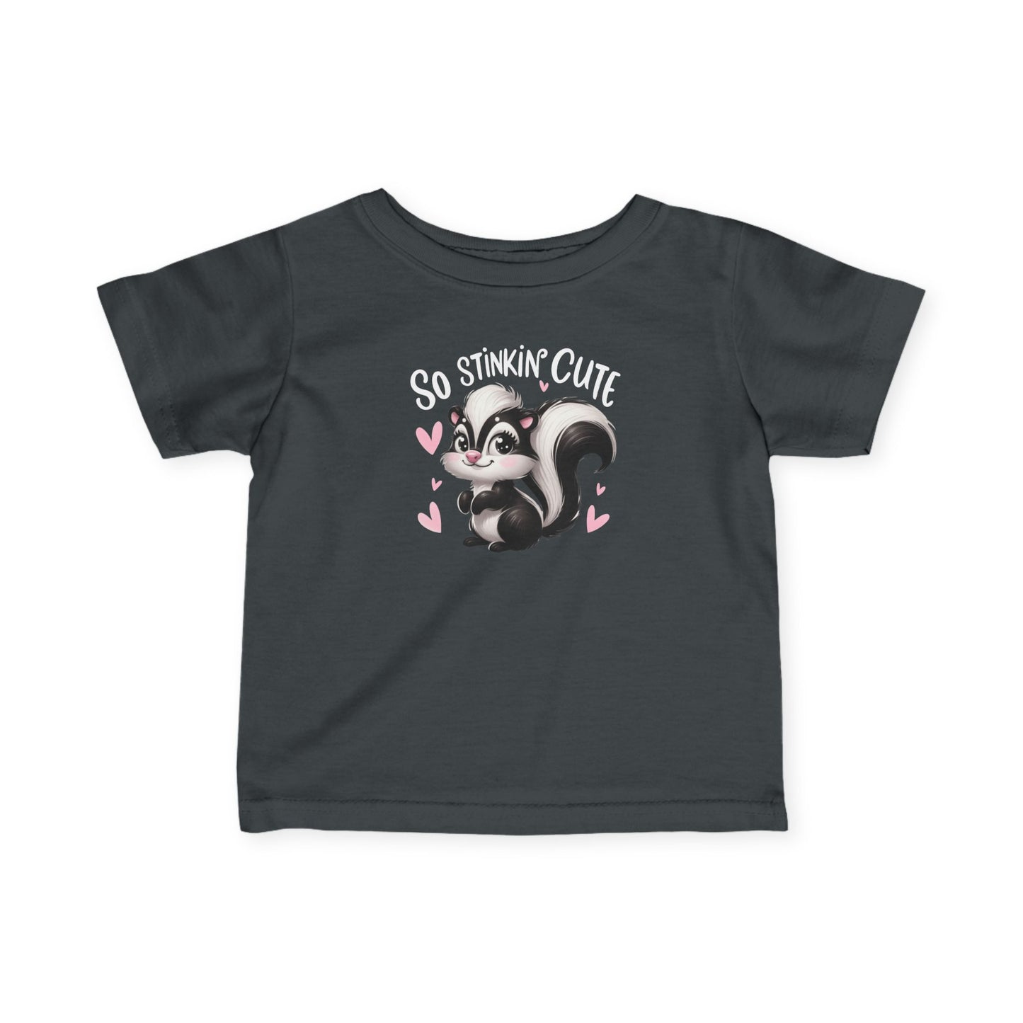 Infant Tee — "So Stinkin' Cute" Skunk Baby Shirt
