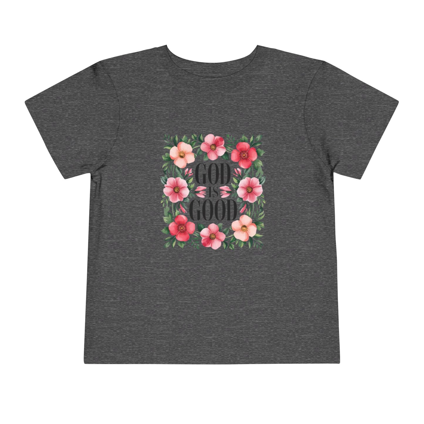 Toddler Tee — "God Is Good" Floral Faith Shirt
