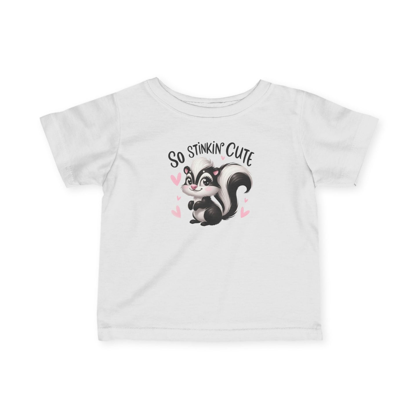Infant Tee — "So Stinkin' Cute" Skunk Baby Shirt