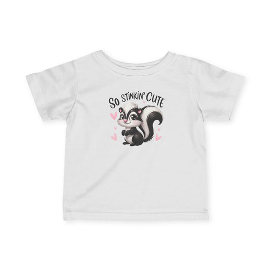 Infant Tee — "So Stinkin' Cute" Skunk Baby Shirt