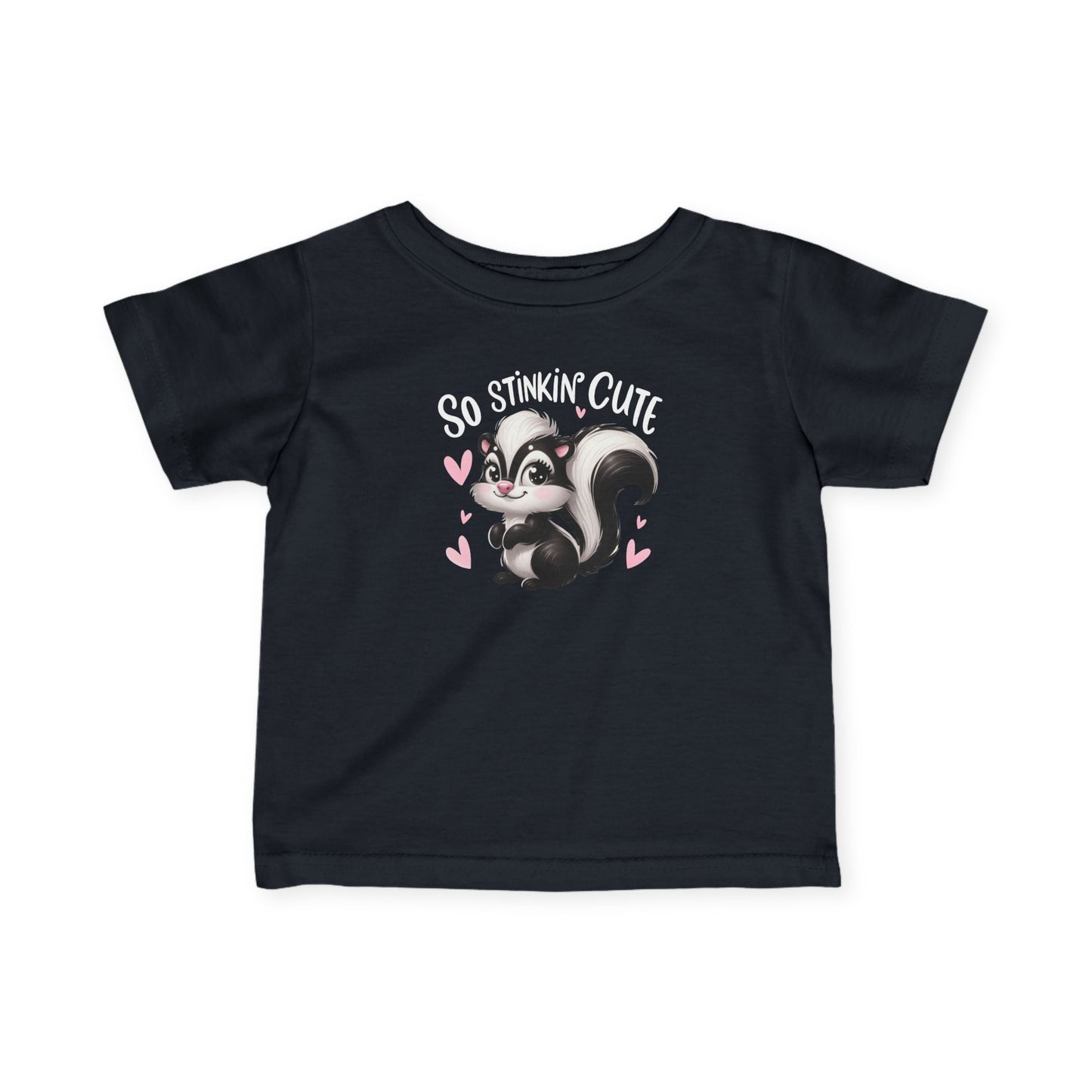 Infant Tee — "So Stinkin' Cute" Skunk Baby Shirt